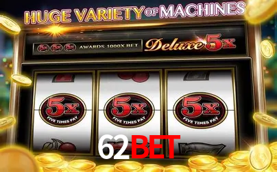 Apostas Esportivas na 62bet: Um Guia Completo